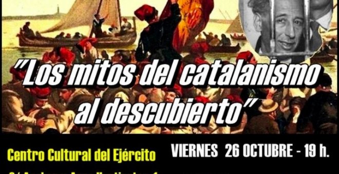 Cartel de la convocatoria a la conferencia anticatalanista de Javier Barraycoa en Centro Cultural de los Ejércitos de Valencia.