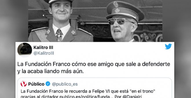 "La Fundación Franco le recuerda a rey de España: Felipe, yo soy tu padre"