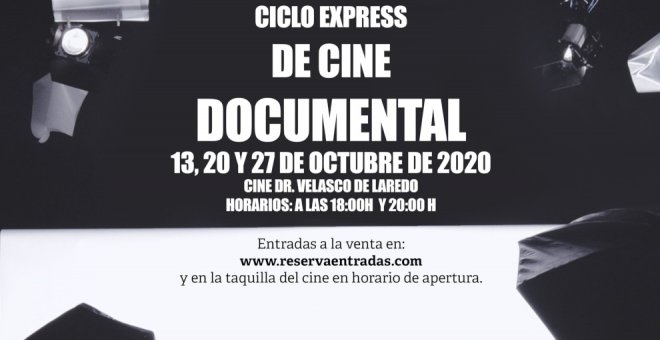 El cine Doctor Velasco de Laredo acoge un ciclo de cine documental "express" del 13 al 27 de octubre