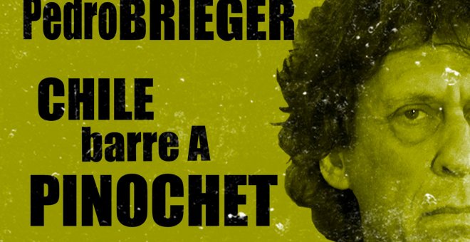 Corresponsal en Latinoamérica - Pedro Brieger: Chile barre a Pinochet - En la Frontera, 27 de octubre de 2020