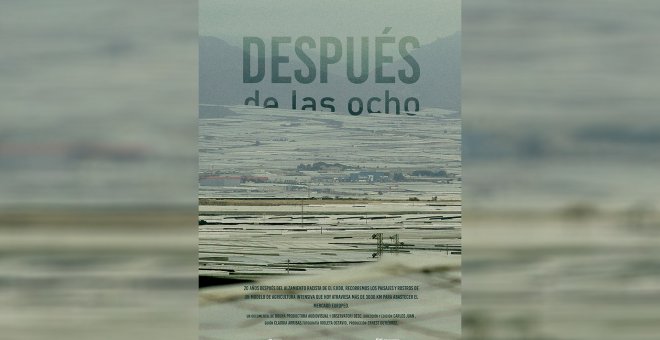 'Después de las ocho', 20 años del estallido racista de El Ejido