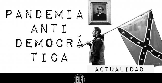 Pandemia antidemocrática - En la Frontera, 7 de enero de 2021