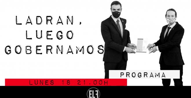 Juan Carlos Monedero: ladran, luego gobernamos - En la Frontera, 18 de enero de 2021