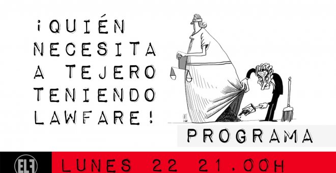 Juan Carlos Monedero: ¡Quién necesita a Tejero teniendo lawfare! - En la Frontera, 22 de febrero de 2021