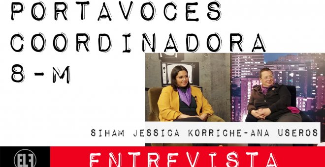 El feminismo que no cesa - Entrevista a Ana Useros y Siham Jessica Korriche - En la Frontera, 8 de marzo de 2021