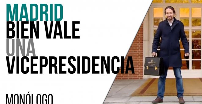 Madrid bien vale una vicepresidencia - Monólogo - En la Frontera, 15 de marzo de 2021