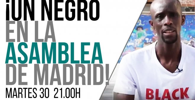 Juan Carlos Monedero: ¡Un negro en la Asamblea de Madrid! - En la Frontera, 30 de marzo de 2021