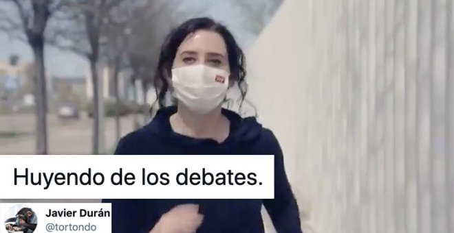 "Ya sabemos de qué huía Ayuso en su spot de campaña: ¡de los debates!"