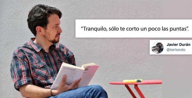 "Pablo Iglesias se ha cortado la coleta. ¿Qué será lo próximo? ¿Que Santiago Abascal se ponga a trabajar?"