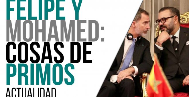 Felipe y Mohamed: cosas de primos - En la Frontera, 20 de mayo de 2021