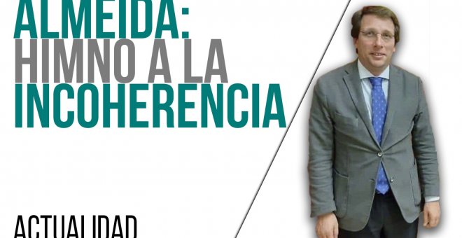 Almeida: himno a la incoherencia - En la Frontera, 1 de junio de 2021