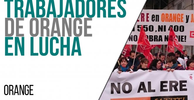 Trabajadores de Orange en lucha - Entrevista a Luisa Soriano y Luis Alberto Mayor - En la Frontera, 7 de junio de 2021