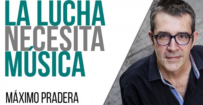 Corresponsal en el Infierno - Máximo Pradera: la lucha necesita música - En la Frontera, 23 de junio de 2021