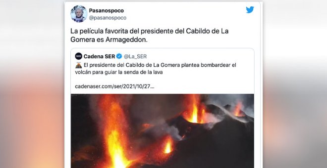 Cachondeo con la idea del presidente de La Gomera de bombardear el volcán: "Esto lo tiene que hacer Bruce Willis con música de Hans Zimmer"