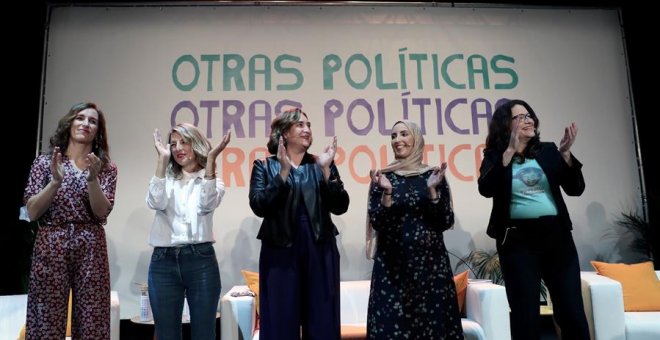 Díaz, Colau, García, Oltra y Hamed paran el reloj de la política en un "aquelarre" feminista que dibuja nuevas alianzas