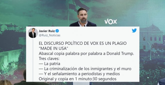 Javier Ruiz usa un ataque de Abascal para probar su teoría de que Vox plagia la estrategia de Trump: "Copia palabra por palabra"