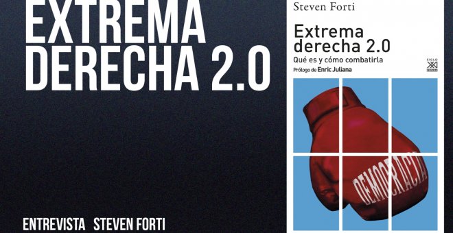 Extrema derecha 2.0. - Entrevista a Steven Forti - En la Frontera, 25 de marzo de 2022