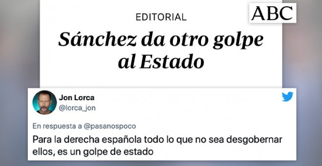 'ABC' habla de "golpe al Estado" de Sánchez y los tuiteros responden: "Todo son golpes menos lo del 36"