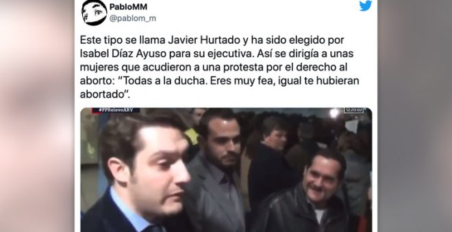 Así se dirigía en 2014 a unas manifestantes un nuevo cargo de Ayuso: "Eres muy fea. Igual te hubieran abortado"