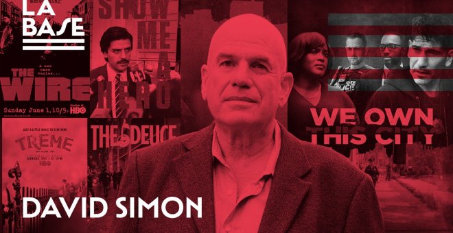 La Base #64: David Simon en La Base