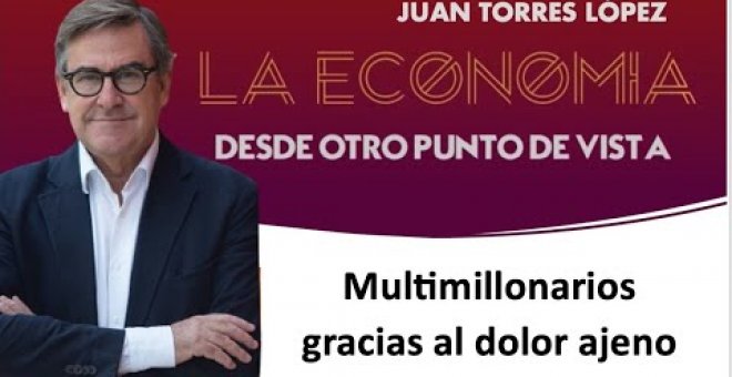 Multimillonarios gracias al dolor ajeno