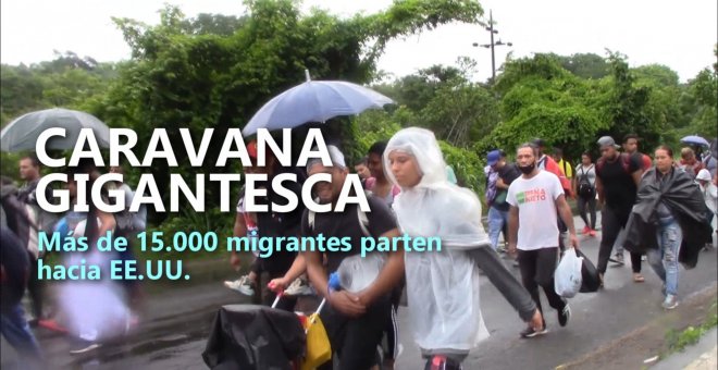 Más de 15.000 migrantes parten hacia EE.UU. en una caravana desde México