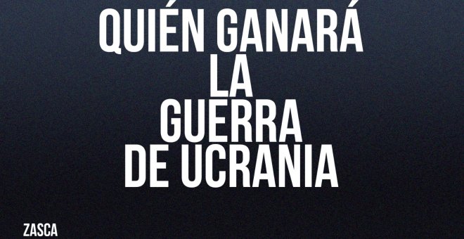 Quién ganará la guerra de Ucrania- Zasca - En la Frontera, 8 de julio de 2022