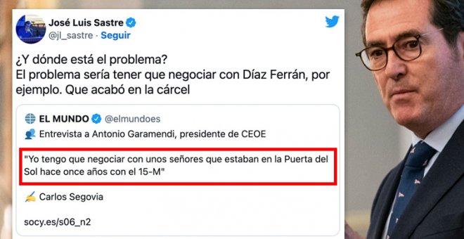 "Hay un poco de titular en el clasismo": Garamendi dice que tiene que negociar "con unos señores que estaban en la Puerta del Sol con el 15M"