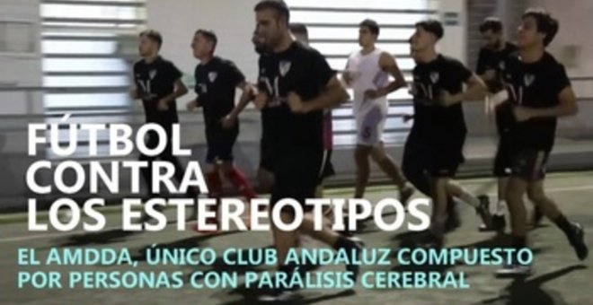 Fútbol con parálisis cerebral, una lucha contra los estereotipos