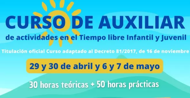 Completas las inscripciones de los nuevos cursos de monitor y auxiliar de tiempo libre