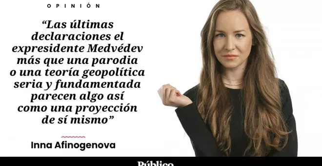 Dominio Público - El curioso caso de Medvédev o cómo se ha convertido en el principal influencer de la guerra a base de insultos y amenazas