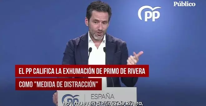 El PP califica la exhumación de Primo de Rivera como "medida de distracción"