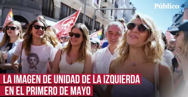 La clase trabajadora desborda las calles el 1 de mayo mientras la izquierda ofrece una imagen de unidad