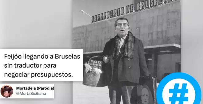 "-¿Estudios? -Pocos. -¿Idiomas? -Español. -Pues el único puesto que podemos ofrecerle es el de presidente del Gobierno, señor Feijóo"