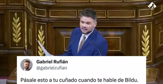 "Pásale esto a tu cuñado cuando te hable de Bildu": el tuit de Rufián sobre varios miembros de Vox