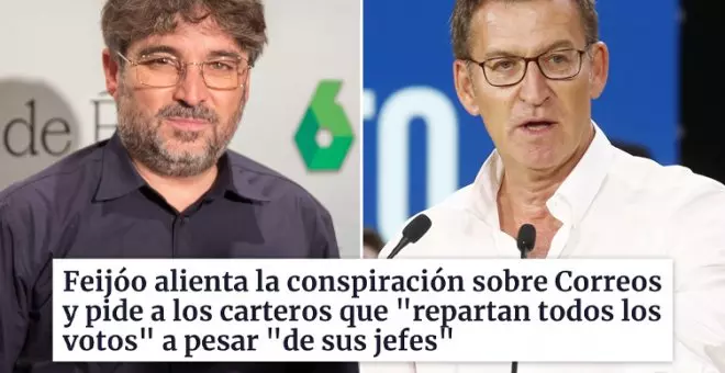 Jordi Évole tira de imaginación tras la peligrosa insinuación de Feijóo sobre el voto por correo