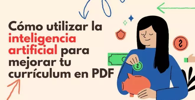 Cómo utilizar la inteligencia artificial para mejorar tu currículum en PDF