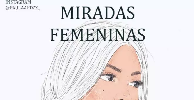 La ilustradora Paula Fernández expone su obra 'Miradas femeninas' en Suances