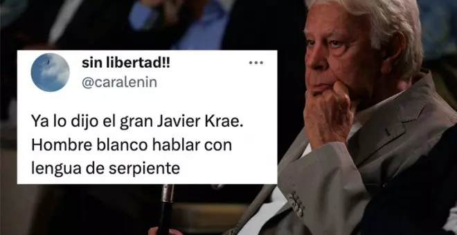 "El que más me gusta de Vox es Felipe González": las reacciones a las últimas palabras del expresidente