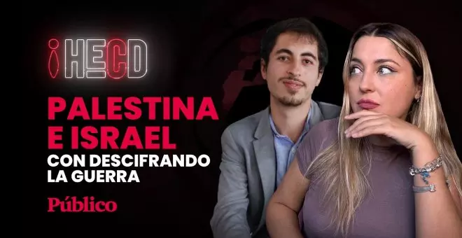 Palestina e Israel, con Descifrando la Guerra: vuelve a ver el programa de Marina Lobo