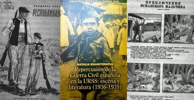 La Guerra Civil española estalló en la literatura soviética