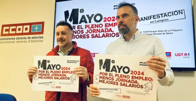 "Por el pleno empleo: menos jornada, mejores salarios", lema de CCOO y UGT para el 1 de Mayo