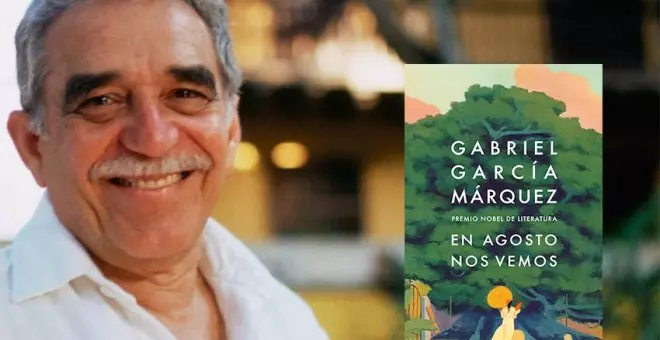 "En agosto nos vemos" es García Márquez y punto