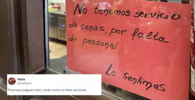 Un hostelero afirma que no ofrece cenas por "falta de personal" y las redes responden: "¿Habéis probado a pagar un sueldo decente?"