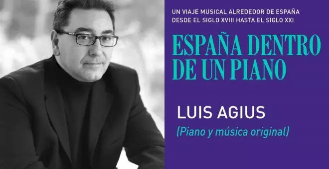 El recital de Luis Agius 'España dentro de un piano' llega este miércoles al Casyc