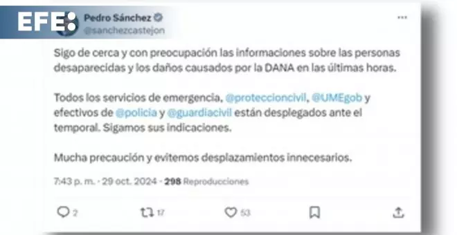 Pedro Sánchez sigue con preocupación las informaciones sobre la DANA