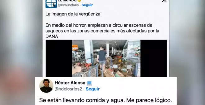 Críticas a 'El Mundo' por mostrar a afectados por la DANA cogiendo agua y alimentos y llamarlo "saqueo": "Lo que da vergüenza es vuestro post"