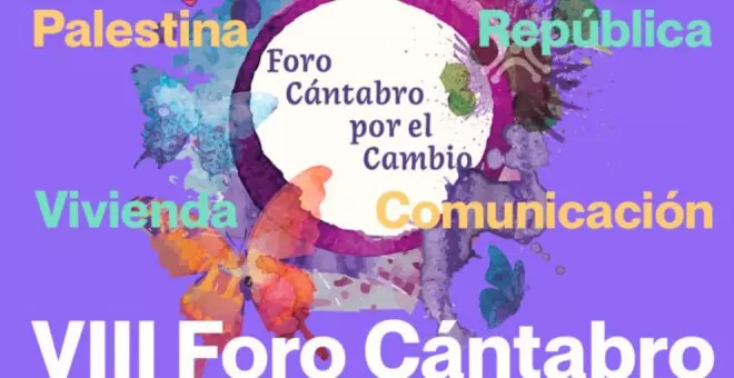 Podemos Cantabria celebra este sábado la octava edición del Foro Cántabro por el Cambio